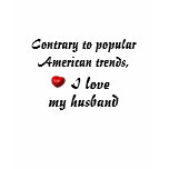 heart, Contrary to popular American trends,, I ... Tees