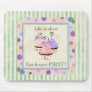 Heart Cupcake Trio Life is Short - Mouse Pad