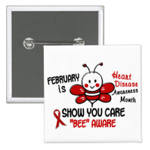 Heart Disease Awareness Month Bee 1.1 Pinback Buttons