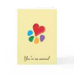 Heart-Paw_"You're an animal" Valentine's Greeting Card