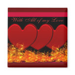 Hearts & Fire Magnets