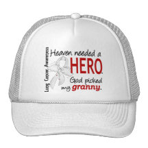 Heaven Needed A Hero Granny Lung Cancer Hats