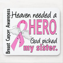 Heaven Needed A Hero Sister Breast Cancer Mouse Pads