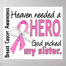 Heaven Needed A Hero Sister Breast Cancer Print