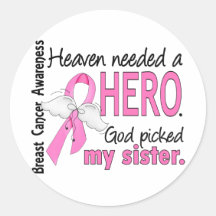 Heaven Needed A Hero Sister Breast Cancer Sticker