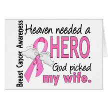 Heaven Needed A Hero Wife Breast Cancer Cards