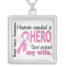 Heaven Needed A Hero Wife Breast Cancer Custom Jewelry