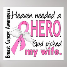 Heaven Needed A Hero Wife Breast Cancer Poster