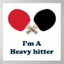 Heavy Hitter Ping Pong Poster
