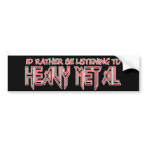 Heavy Metal Bumper Stickers