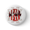 Heavy Metal buttons
