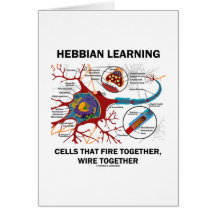 Hebbian Learning Cells Fire Together Wire Together Greeting Cards