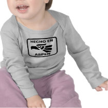 Hecho en Aspen personalizado custom personalised T Shirts