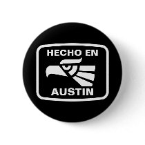 Hecho en Austin personalizado custom personalised Pinback Button