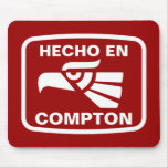 Hecho en Compton personalizado custom personalised mousepads