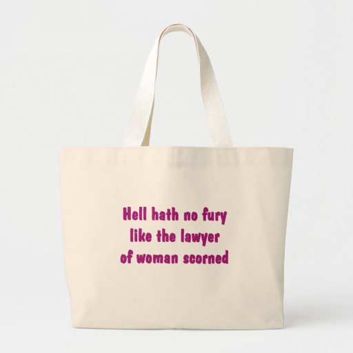 Hell Hath No Fury Lawyer Bag
