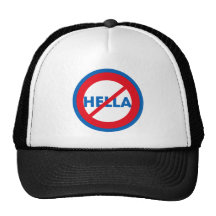 Hella is not a Word Hat