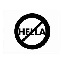 Hella is not a Word Postcard
