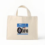 Hello 44th President Barack Obama Tote Bags