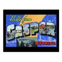 Hello from Casper Wyoming postcards