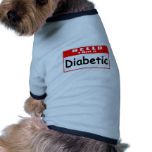Hello, I Am A Diabetic ... Nametag Pet T Shirt
