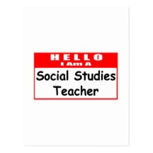 Hello, I Am A Social Studies Teacher Post Card