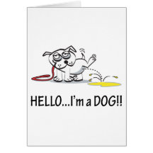 Hello I'm a Dog ! Greeting Cards
