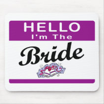 Hello I'm The Bride Mouse Mats