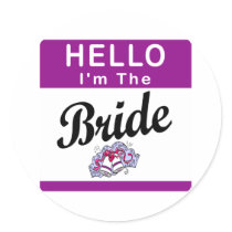 Hello I'm The Bride Round Sticker