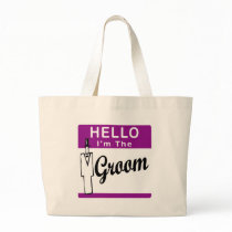 Hello I'm The Groom Tote Bag