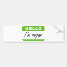 Hello I'm Vegan Bumper Stickers