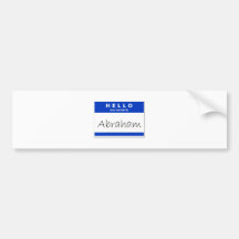 Hello My Name Is Abraham Bumper Stickers