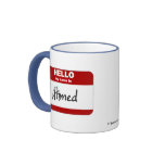 Hello My Name Is Ahmed (Red) mugs