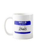 Hello My Name Is Anahi (Blue) mugs