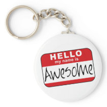 Hello, My Name is Awesome Keychains
