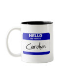 Hello My Name Is Carolyn (Blue) mugs