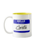 Hello My Name Is Christa (Blue) mugs