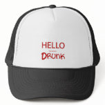 HELLO MY NAME IS DRUNK hats