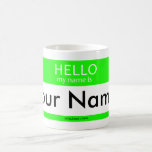 Hello my name is... (Green) Mug
