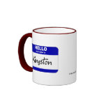 Hello My Name Is Kingston (Blue) mugs
