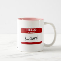 Hello My Name Is Laurel (Red) Coffee Mug