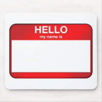Hello My Name Is... Mousemat