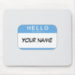 Hello My Name is Mousepad