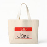 Hello My Name Is _______ Totebag