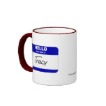 Hello My Name Is Tracy (Blue) mugs