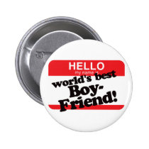 Hello My Name Is World's Best Boyfriend buttons