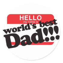 Hello My Name Is World's Best Dad Stickers