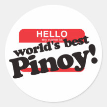 Hello My Name Is World's Best Pinoy Sticker