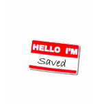 hello saved name tag t-shirts