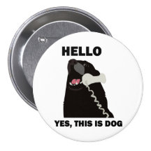 HELLO YES THIS IS DOG telephone phone Pin
